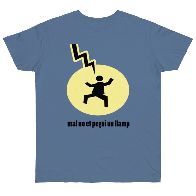 Camiseta punto liso - Azul vaquero - Camiseta «Mal no et toqui un llamp»