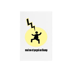 Cartel de metacrilato con soporte - Camiseta «Mal no et toqui un llamp»