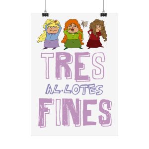 Poster - Camiseta «Tres al·lotes fines»