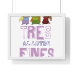 Poster enmarcado horizontal - Blanco - Camiseta «Tres al·lotes fines» Poster enmarcado horizontal - Blanco - Camiseta «Tres al·lotes fines»