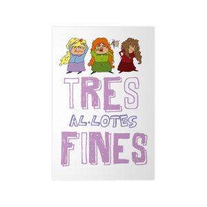 Poster en papel fotografico - Camiseta «Tres al·lotes fines»