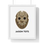 Poster enmarcado vertical - Blanco - Camiseta Jaison Tots Poster enmarcado vertical - Blanco - Camiseta Jaison Tots