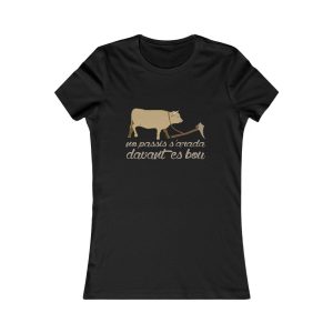 Camiseta mujer Favorite - Negro - Camiseta «No passis s’arada davant es bou»