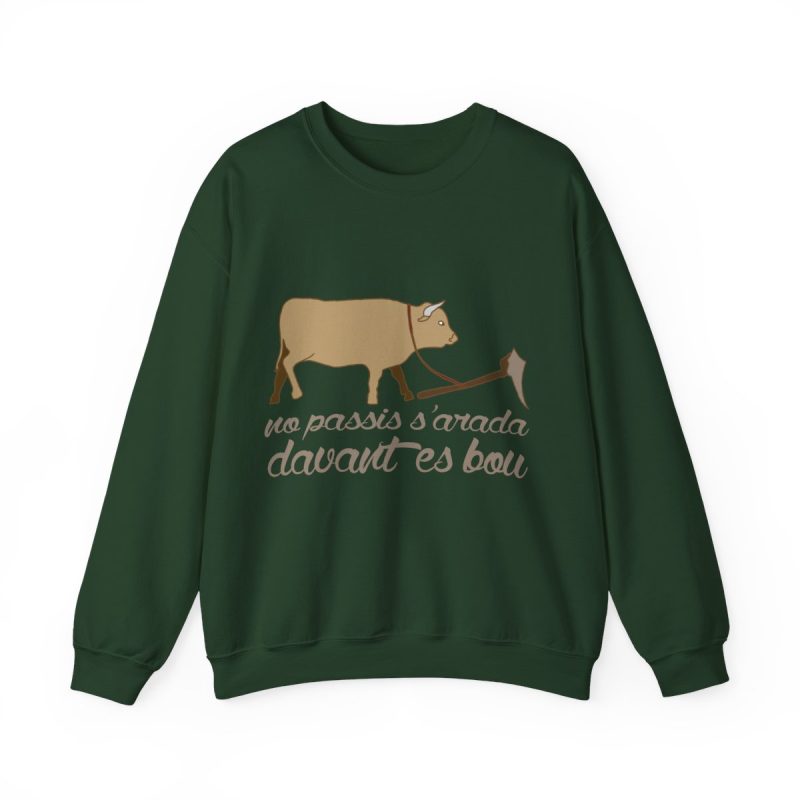 Sudadera cuello redondo - Verde bosque - Camiseta «No passis s’arada davant es bou»