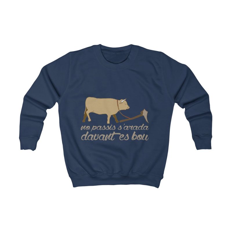 Sudadera infantil - Azul marino Oxford - Camiseta «No passis s’arada davant es bou»