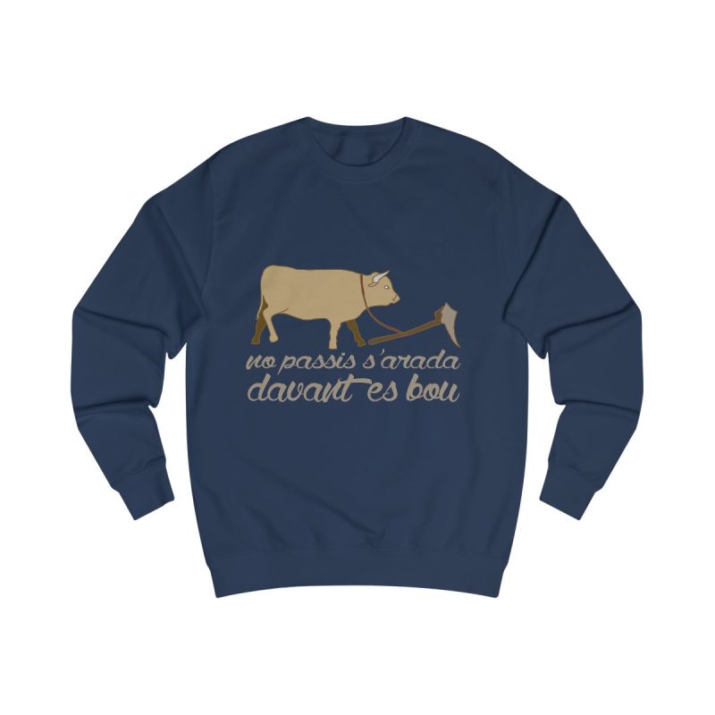 Sudadera clasica - Azul marino Oxford - Camiseta «No passis s’arada davant es bou»