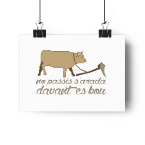 Lamina Giclee - Camiseta «No passis s’arada davant es bou»