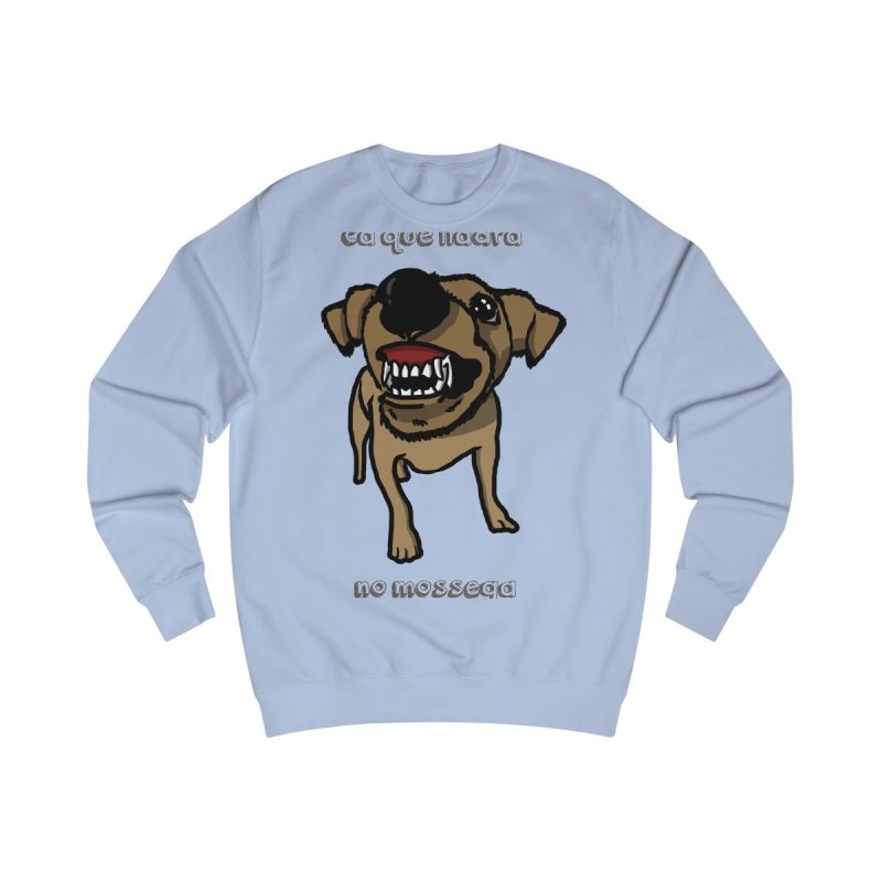 Sudadera clasica - Azul cielo - Camiseta «Ca que ladra no mossega»
