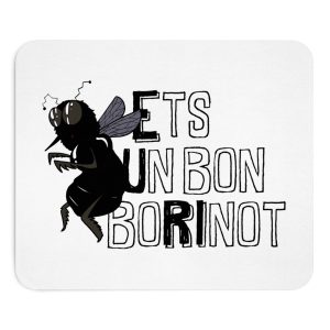 Alfombrilla de raton - Camiseta «Ets un bon borinot»