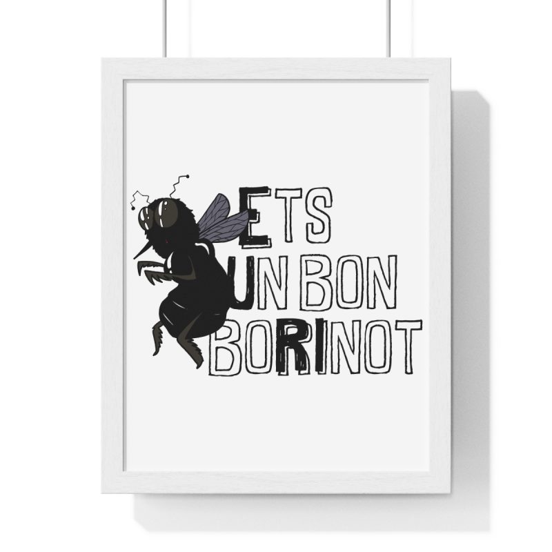 Poster enmarcado vertical - Blanco - Camiseta «Ets un bon borinot»