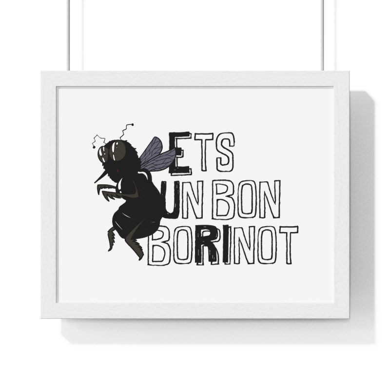Poster enmarcado horizontal - Blanco - Camiseta «Ets un bon borinot»