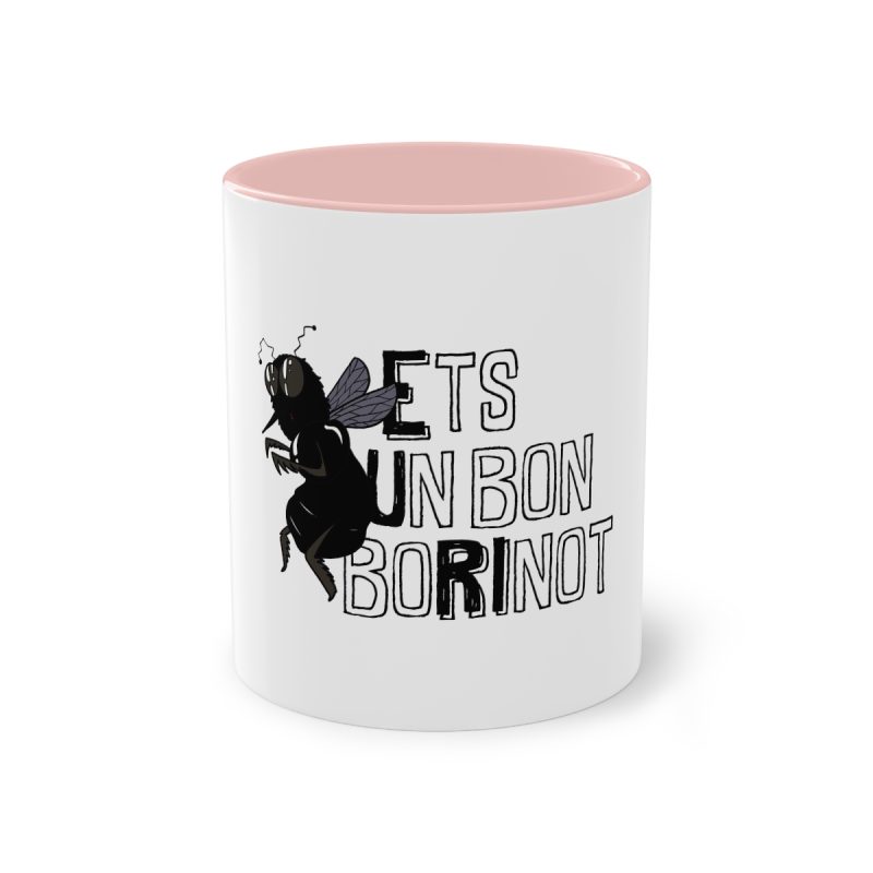 Taza bicolor - Rosa - Camiseta «Ets un bon borinot»
