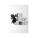 Poster en papel fotografico - Camiseta «Ets un bon borinot»