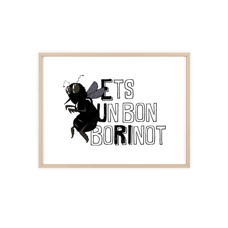 Poster con marco de madera - Marco de madera natural - Camiseta «Ets un bon borinot»