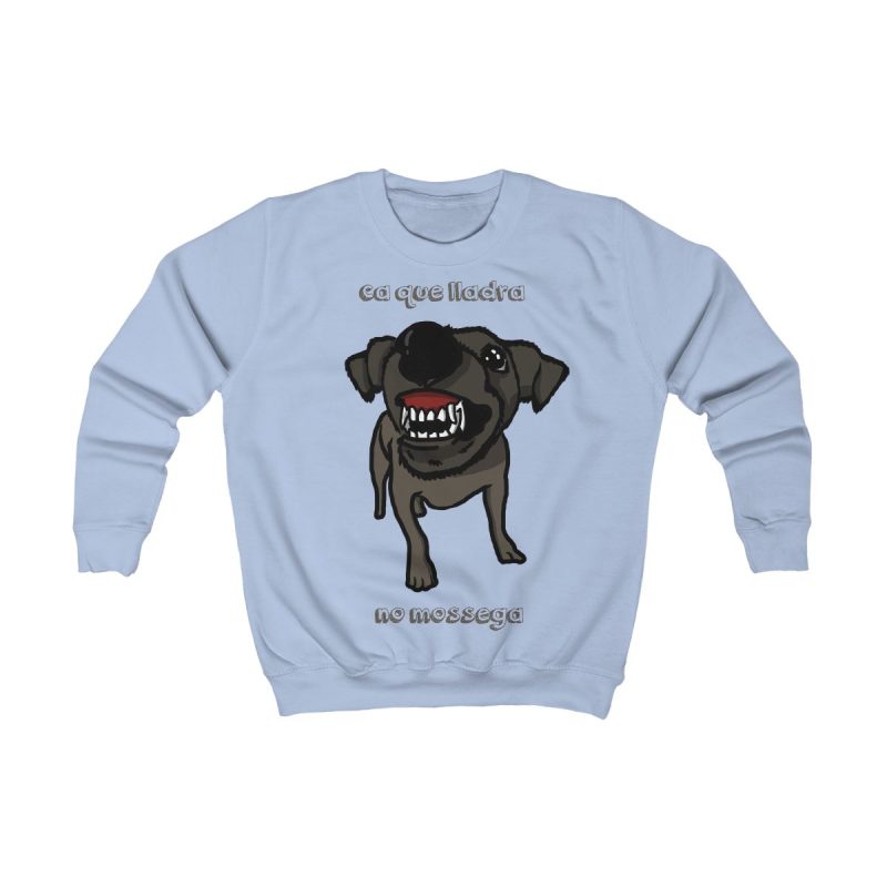 Sudadera infantil - Azul cielo - Camiseta «Ca que lladra no mossega»