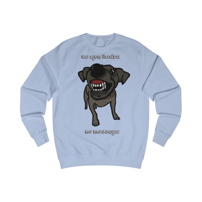 Sudadera clasica - Azul cielo - Camiseta «Ca que lladra no mossega»