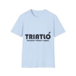 Camiseta Softstyle - Azul claro - Triatló: berenar + dinar + sopar Camiseta Softstyle - Azul claro - Triatló: berenar + dinar + sopar