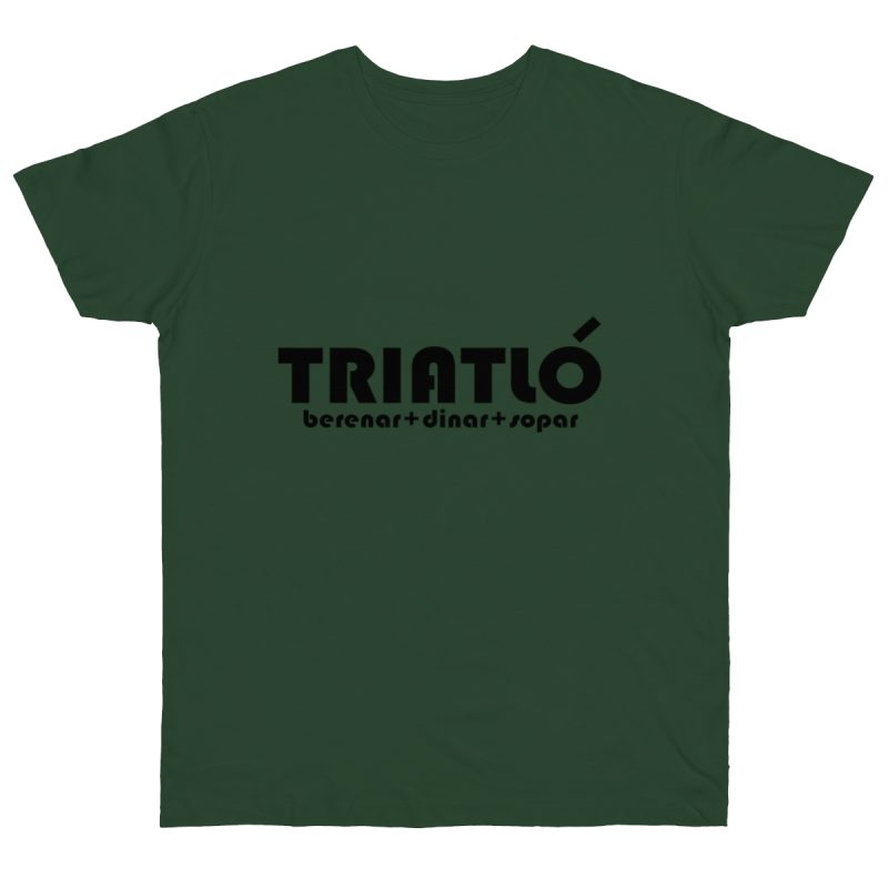 Camiseta punto liso - Verde botella - Triatló: berenar + dinar + sopar