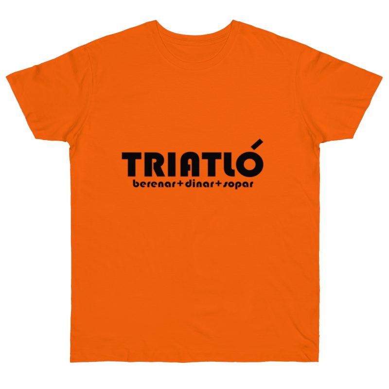 Camiseta punto liso - Naranja - Triatló: berenar + dinar + sopar