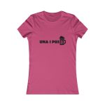 Camiseta mujer Favorite - Frambuesa - Una i pus Camiseta mujer Favorite - Frambuesa - Una i pus