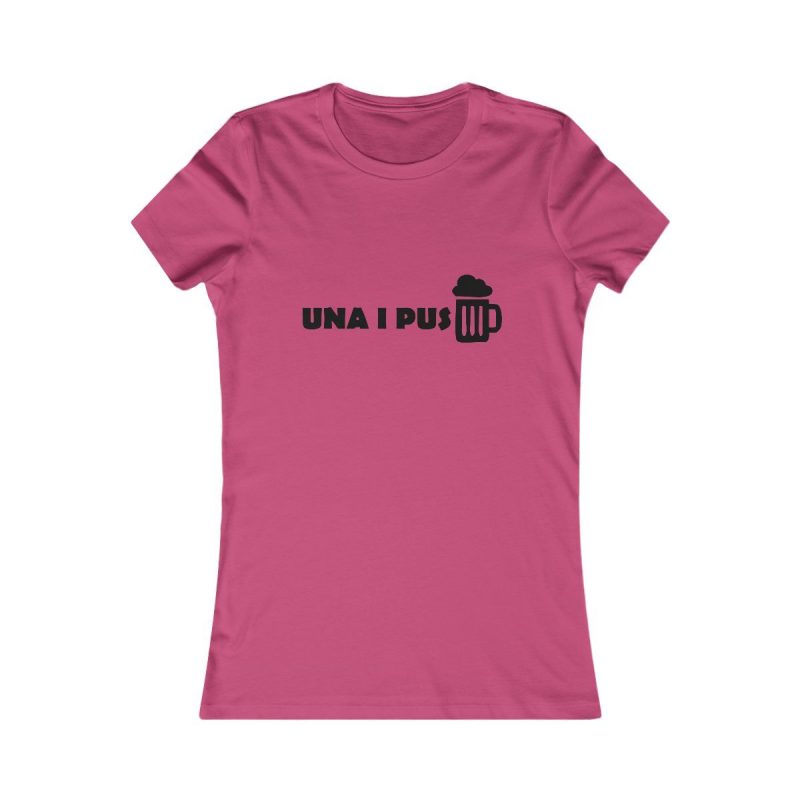 Camiseta mujer Favorite - Frambuesa - Una i pus Camiseta mujer Favorite - Frambuesa - Una i pus