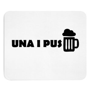 Alfombrilla de raton - Una i pus