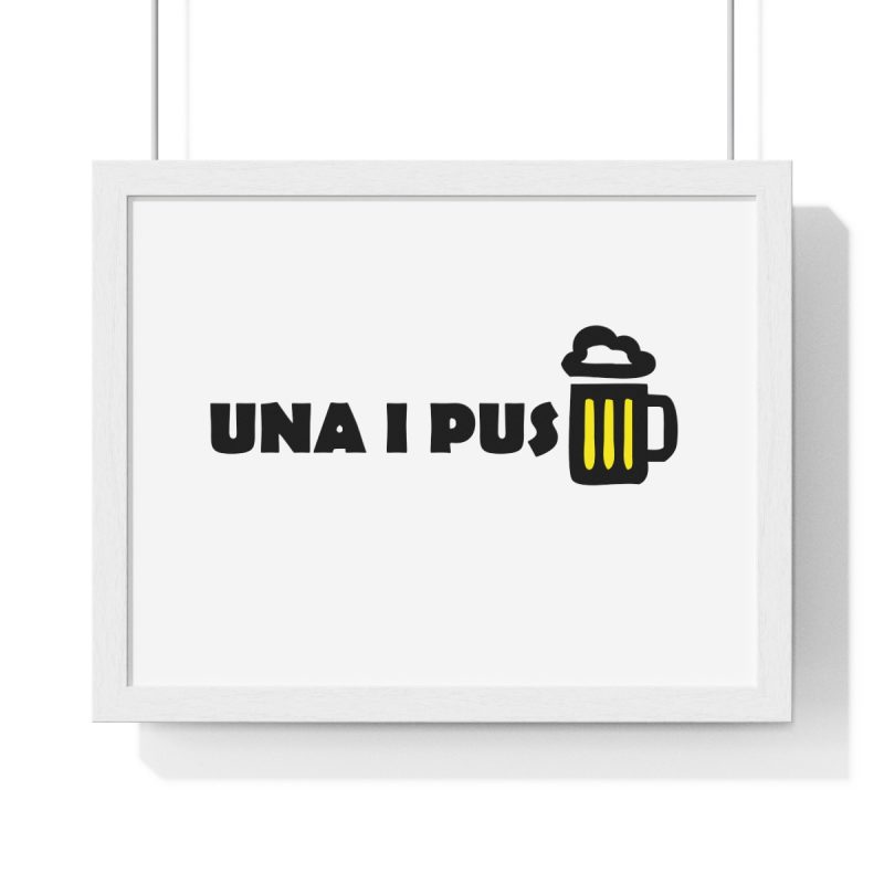 Poster enmarcado horizontal - Blanco - Camiseta «Una i pus» cervessa