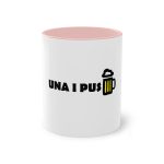 Taza bicolor - Rosa - Camiseta «Una i pus» cervessa Taza bicolor - Rosa - Camiseta «Una i pus» cervessa