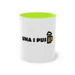Taza bicolor - Verde claro - Camiseta «Una i pus» cervessa Taza bicolor - Verde claro - Camiseta «Una i pus» cervessa