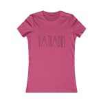 Camiseta mujer Favorite - Frambuesa - Camiseta «Vatuadell estirat» Camiseta mujer Favorite - Frambuesa - Camiseta «Vatuadell estirat»