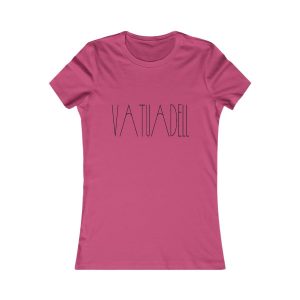 Camiseta mujer Favorite - Frambuesa - Camiseta «Vatuadell estirat»