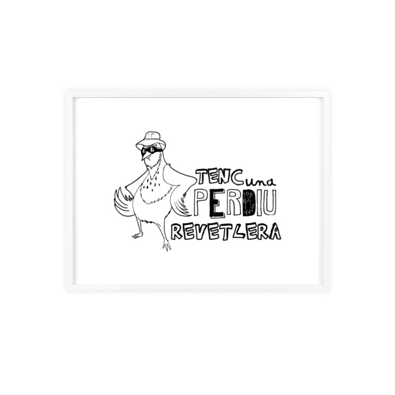 Poster con marco de madera - Marco blanco - Camiseta «Tenc una perdiu revetlera»