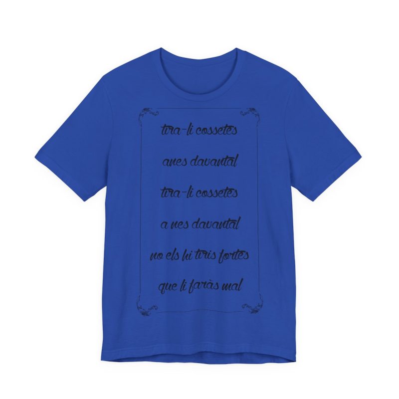 Camiseta jersey manga corta - Azul royal autentico - Camiseta «tirali cossetes cançó»