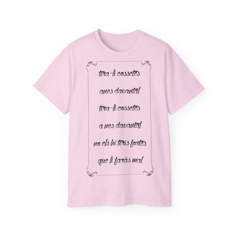Camiseta ultra algodon - Rosa claro - Camiseta «tirali cossetes cançó»