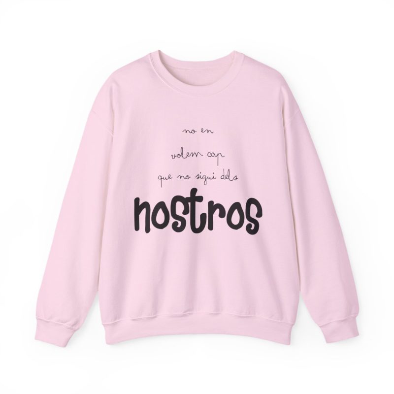 Sudadera cuello redondo - Rosa claro - Camiseta «No en volem cap que no sigui dels nostros»