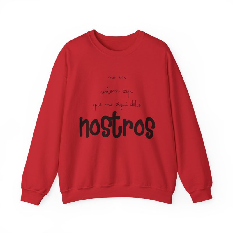 Sudadera cuello redondo - Rojo - Camiseta «No en volem cap que no sigui dels nostros»