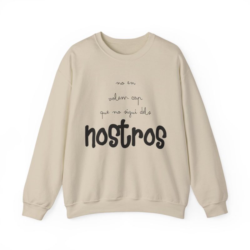 Sudadera cuello redondo - Arena - Camiseta «No en volem cap que no sigui dels nostros»