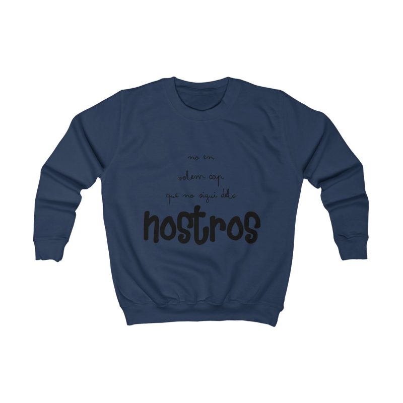 Sudadera infantil - Azul marino Oxford - Camiseta «No en volem cap que no sigui dels nostros»