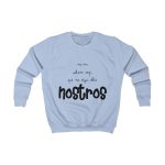 Sudadera infantil - Azul cielo - Camiseta «No en volem cap que no sigui dels nostros» Sudadera infantil - Azul cielo - Camiseta «No en volem cap que no sigui dels nostros»