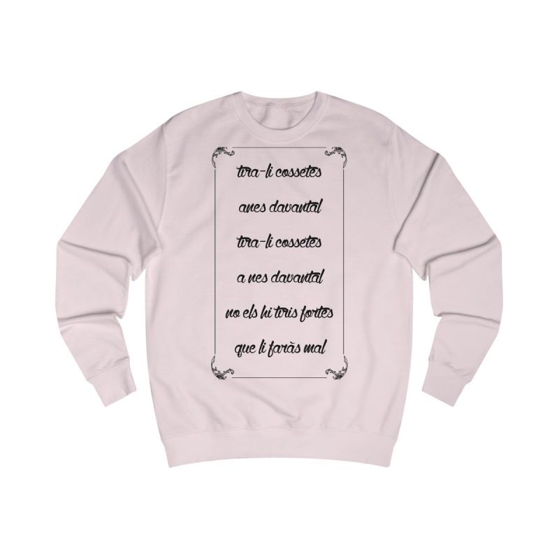 Sudadera clasica - Rosa bebe - Camiseta «tirali cossetes cançó»
