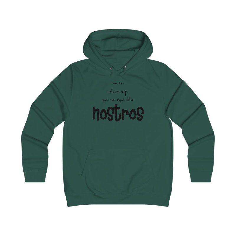Sudadera universitaria mujer - Verde botella - Camiseta «No en volem cap que no sigui dels nostros»