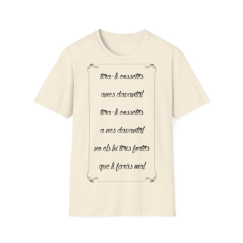 Camiseta Softstyle - Natural - Camiseta «tirali cossetes cançó»