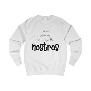 Sudadera clasica - Blanco artico - Camiseta «No en volem cap que no sigui dels nostros»