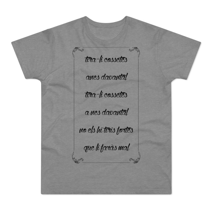 Camiseta hombre punto liso - Gris deportivo jaspeado - Camiseta «tirali cossetes cançó»