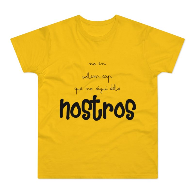 Camiseta hombre punto liso - Amarillo dorado - Camiseta «No en volem cap que no sigui dels nostros»