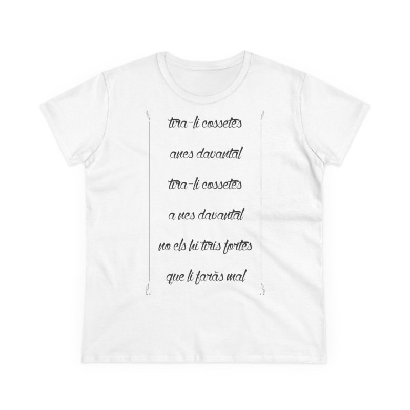 Camiseta mujer algodon medio - Blanco - Camiseta «tirali cossetes cançó»