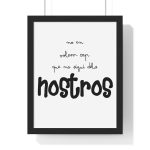 Poster enmarcado vertical - Negro - Camiseta «No en volem cap que no sigui dels nostros» Poster enmarcado vertical - Negro - Camiseta «No en volem cap que no sigui dels nostros»