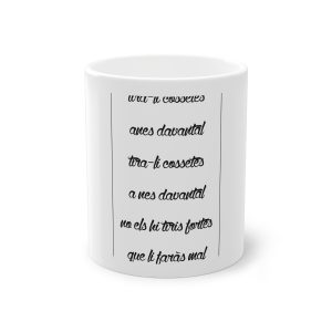Taza estandar 325 ml - Blanco - Camiseta «tirali cossetes cançó»