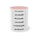 Taza bicolor - Rosa - Camiseta «tirali cossetes cançó» Taza bicolor - Rosa - Camiseta «tirali cossetes cançó»