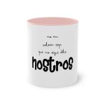 Taza bicolor - Rosa - Camiseta «No en volem cap que no sigui dels nostros»